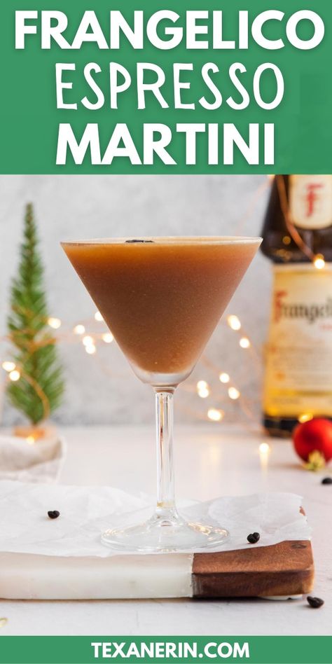 Frangelico Espresso Martini - Texanerin Baking Frangelico Recipes, Baileys Iced Coffee, Espresso Martini Recipe, Chocolate Covered Espresso Beans, Vegan Substitutes, Chocolate Martini, Premium Vodka, Seasonal Drinks, Espresso Beans