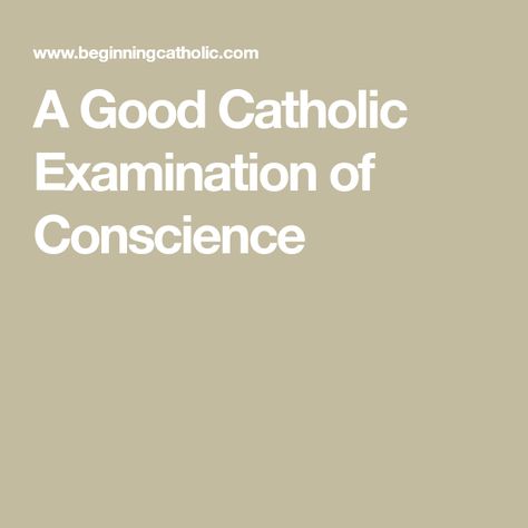 Examination Of Conscience Catholic, Reconciliation Catholic, Catholic Confession, Examination Of Conscience, Chapel Veil Catholic, Catholic Doctrine, Catholic Beliefs, Catholic Pictures, A New Start