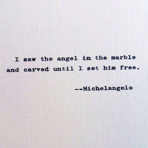 Michelangelo Quotes, Quote Beauty, Beauty Quote, Classic Quotes, Poetry Art, Art Quote, Beauty Quotes, Amazing Quotes, Powerful Words