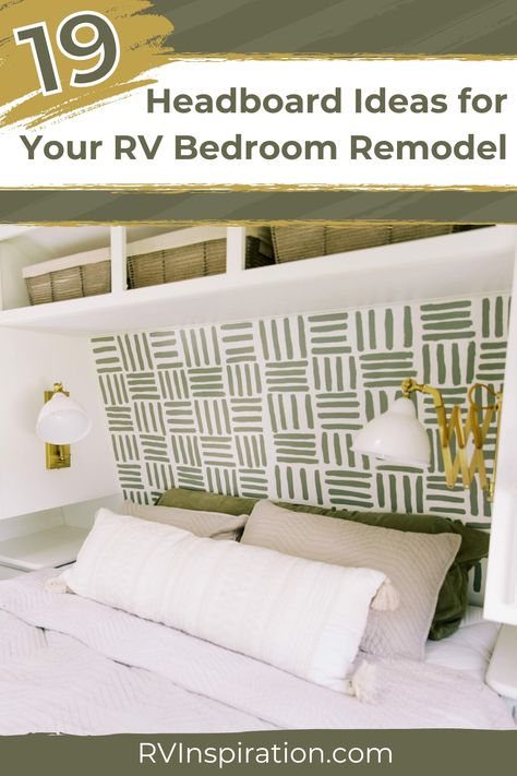 Your RV headboard is an easy spot to overlook during an RV bedroom remodel. Mostly because manufactured RVs don't often come with a headboard! These renovators decided to give their beds the wow factor they deserved. Check out these 19 headboard ideas for your RV bedroom remodel! #rvbedroom #rvinspiration #rvrenovation Rv Headboard, Rv Bedroom Remodel, Rv Newbies, Rv Models, Painted Headboard, Rv Inspiration, Boho Headboard, Painting Shiplap, Rv Bedroom