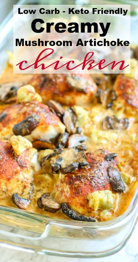 Low Carb Mushroom Chicken, Mushroom Artichoke, Low Carb Chicken Casserole, Chicken Casserole Dinners, Creamy Chicken Casserole, Creamy Mushroom Chicken, Casserole Easy, Bacon Stuffed Mushrooms, Artichoke Chicken