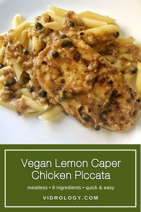 Gardein Recipes, Lemon Caper Chicken, Chicken Scallopini, Veg Meals, Capers Recipe, Capers Chicken, Salty Food, Vegan Meat, Diary Free