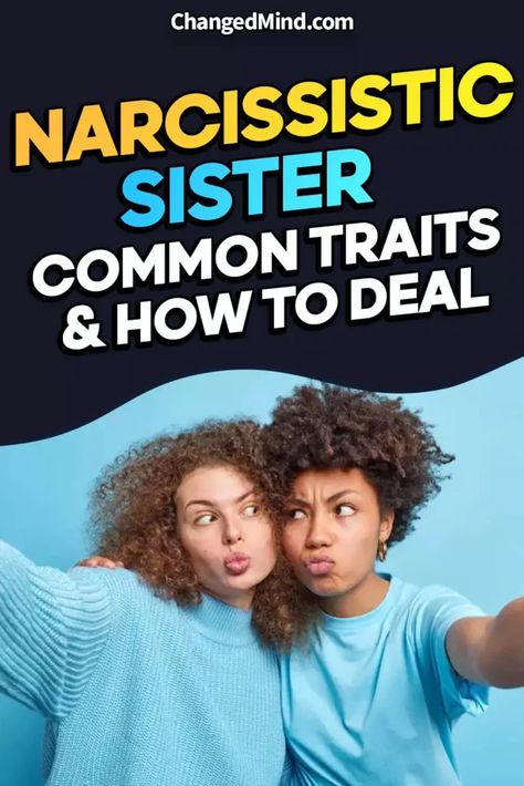 16 Signs of a Narcissistic Sister: How to Identify Behavior Bad Sister Relationship Quotes, Toxic Sisters Quotes, Narc Sister, Narcissistic Behavior Sister, Narcissistic Older Sister, Toxic Siblings Sisters, Narcissistic Sister Signs, Family Narcissistic Behavior, Estranged Sister Quotes