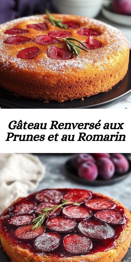 Célébrez les saveurs de l'automne avec ce délicieux Gâteau Renversé aux Prunes et au Romarin. Des prunes parfaitement caramélisées reposent sur un gâteau moelleux et parfumé infusé de romarin aromatique. Ce dessert est sûr d'impressionner votre famille et vos amis lors de toutes les réunions! Dessert Recipes, Dessert, Cake, Desert Recipes