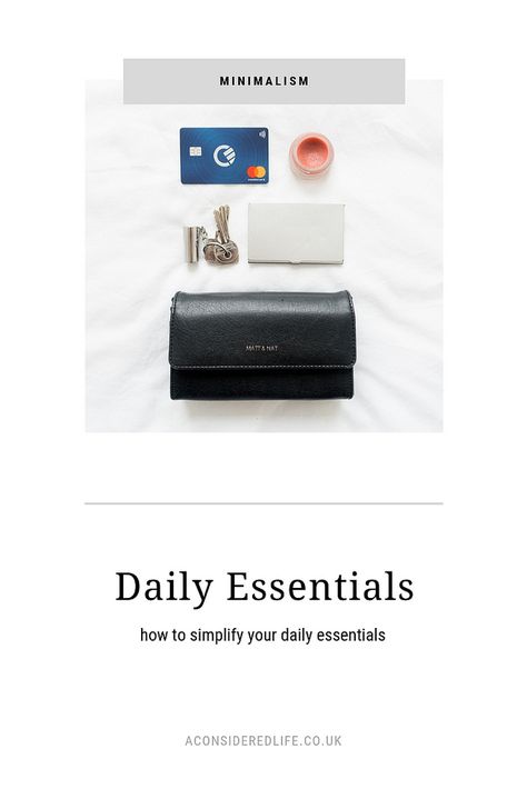 Simplifying The Essentials Extreme Minimalism List, Everything I Own Minimalism, Minimalist Bag Essentials, Minimal Purse, Minimalist Lifestyle Tips, Minimal Lifestyle, Act As If, Kanken Mini, Everything I Own