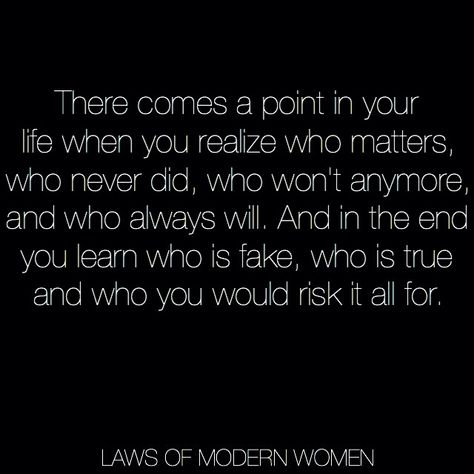 There comes a point in your life when you realize who matters, who never did, who won't anymore, and who always will. And in the end you learn who is fake, who is true and who you would risk it all for. I Know Who You Really Are Quotes, Who Is Really There For You Quotes, Remember Who Was There For You, Spanglish Quotes, Health And Fitness Magazine, Self Healing Quotes, Words Of Inspiration, Just Be You, When You Realize