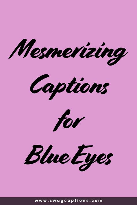 Unlock the beauty of your blue eyes with our collection of Mesmerizing Captions for Blue Eyes! Whether you're sharing a stunning selfie or a candid shot, these captions are designed to enhance the allure of your unique eye color. Discover the perfect phrases that complement your captivating gaze and express the depth of your blue eyes. Perfect for Instagram, Facebook, or any social media platform, these captions will make your photos shine even brighter. Quotes Blue Eyes, Eye Captions, Unique Eye Color, Photos Of Eyes, Quotes For Instagram, Photo Caption, Media Platform, Blue Eye, Eye Color