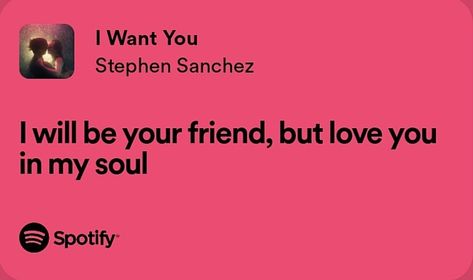 Be More Stephen Sanchez, I Love You In Lyrics, Stephen Sanchez Lyrics, Stephan Sanchez, Stephen Sanchez, Meaningful Lyrics, Music Lyrics Quotes Songs, Spotify Lyrics, Lyrics Aesthetic