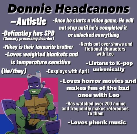 Tmnt Headcanons, Donnie Tmnt, Rottmnt Donnie, Ninga Turtles, Turtles Forever, Donatello Ninja Turtle, Tmnt Characters, Usagi Yojimbo, Ninja Turtles Funny