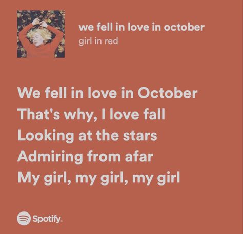 We Feel In Love In October Aesthetic, We Fell In Love In October Spotify Lyrics, October Passed Me By Lyrics, We Fall In Love In October Lyrics, Girl In Red We Fell In Love In October, We Fell In Love In October Spotify, We Fell In Love In October Lyrics, We Fall In Love In October, We Fell In Love In October Aesthetic