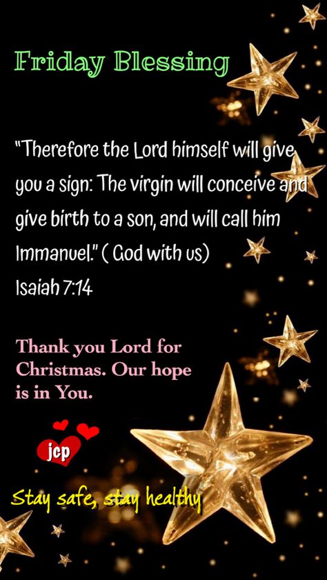 Friday Christmas Blessings, Friday Christmas, Friday Blessings, Good Morning God Quotes, Christmas Blessings, Thank You Lord, God Quotes, Quotes About God, Verses