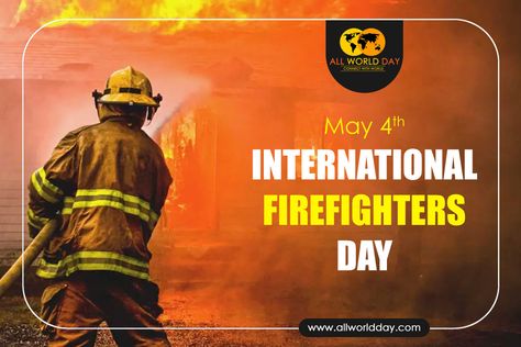 International Firefighters Day, Firefighter Day, May 4th, Joseph Campbell, History Quotes, World Days, Day In The Life, Emergency Medical, Everyone Else