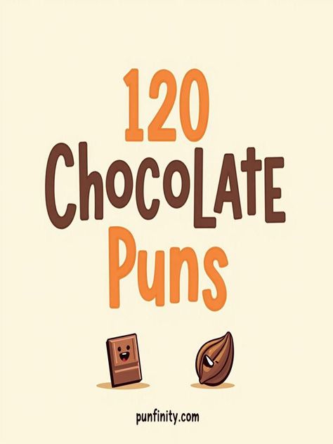 chocolate puns Chocolate Puns, Pun Names, Sweet Puns, Fun Puns, Chocolate Humor, Christmas Puns, Chocolate World, Chocolate Delight, Sweet Escape