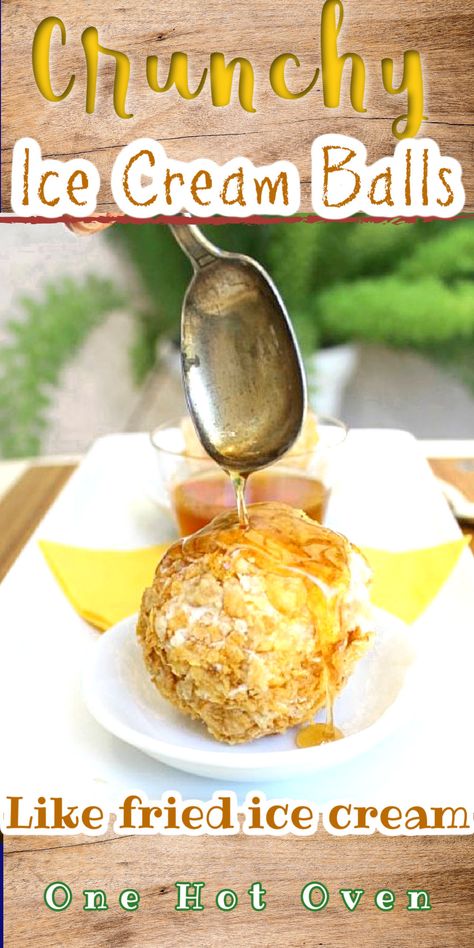 Ice Cream Balls How To Make, Ice Cream Balls, Ice Cream Ball Recipe, Fried Ice Cream Dessert, Mexican Ice Cream, Mexican Fried Ice Cream, Fried Ice Cream Recipe, Almond Ice Cream, Honey Ice Cream