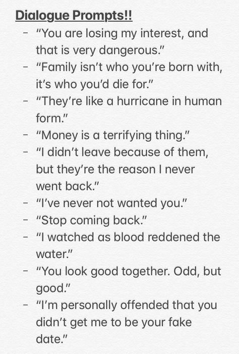 First Lines Prompts, Mean Dialogue Prompts, Cool Dialogue Prompts, Oc Dialogue Prompts, Funny Conversation Prompts, Sarcasm Dialogue Prompts, Date Prompts Writing, Writing Prompt Dialogue, Heartbreaking Dialogue Prompts