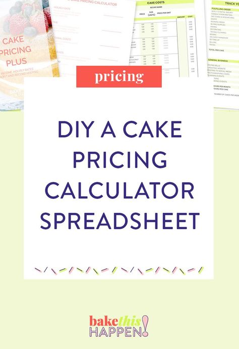 Bake This Happen — BUILD YOUR OWN CAKE PRICING CALCULATOR IN EXCEL  Price your cakes quickly and accurately for your cake decorating business! Cake Pricing Calculator, Cake Pricing Chart, Cake Pricing Guide, Bakery Business Plan, Bakery Names, Decorating Business, Home Bakery Business, Pricing Calculator, Cake Pricing