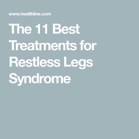 The 11 Best Treatments for Restless Legs Syndrome Restless Leg Remedies, Restless Legs Syndrome, Restless Leg, Healing Essential Oils, Tea Health Benefits, Restless Legs, Restless Leg Syndrome, Sleep Solutions, Lose Pounds