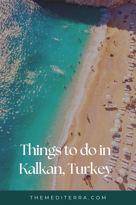 Kalkan Turkey, Best Beaches To Visit, Mediterranean Travel, Romantic Retreat, Romantic Escapes, Sea Kayaking, Family Friendly Activities, Romantic Getaway, Boat Tours