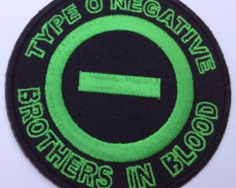 Patch Type O Negative Patch, Ab Positive, Type O Negative, Patches Jacket, Cotton Set, Band Tees, Sew On, How To Find Out, I Love