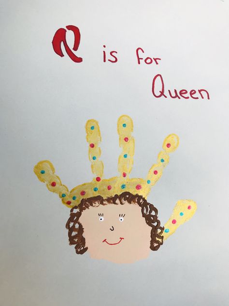 Q is for Queen Handprint art Queen Handprint Craft, Queen Craft For Preschoolers, Letter Z Handprint Craft, B Is For Craft Handprint, Q Is For Queen Craft, Q For Queen Craft, Letter Q Handprint, Q Is For Handprint Craft, Q Handprint Craft