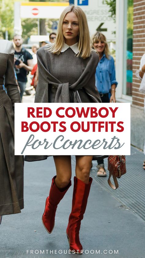 a woman wears red cowboy boots to concert Styling Red Cowgirl Boots, Dark Red Cowboy Boots Outfit, Country Concert Outfit Red Boots, Red Leather Boots Outfit, Cowboy Boots Outfit Country, Red Boots Outfit Western, Cowboy Boots Concert Outfit, Boots Outfit Concert, Cowboy Boots Concert