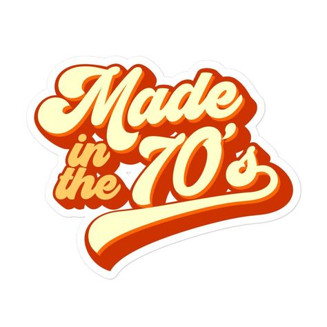 Wow picks! Made in the 70's Retro Vinyl stickers at $4.00 Choose your wows. 🐕 #MalaiseEra #disco #1970s #retro #vintage #70s #groovy #soul #seventies #1972 Made In The 70s, 70s Letters, 1970s Logo Design, Retro Logo Design 70s, 1970s Logo, 1970 Font, Disco Logo, 70s Stickers, Seventies Font