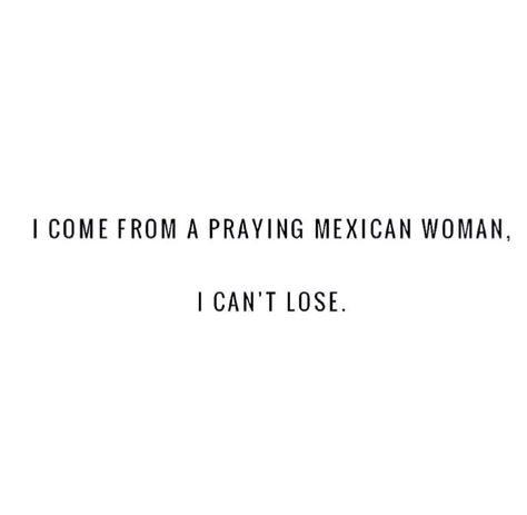 Proud Mexican Quotes, Latina Positive Quotes, Spanish Positive Quotes, Latina Women Quotes, Proud Latina Quotes, Latina Inspiration Quotes, Latina Aesthetic Quotes, Mexican Instagram Captions, Latina Empowerment Quotes