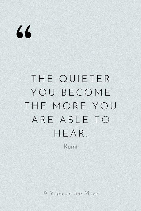 #rumi #rumiquotes #calmyoursoul #calmyoursoulfreeyourspirit #mindfulness #behereandnow #livenow #hearyourinnervoice #calmnessofmind Quotes Mindfulness, Yoga Kurse, Move In Silence, Quotes Wisdom, Calm Quotes, Rumi Quotes, The Present Moment, Buddha Quotes, Present Moment