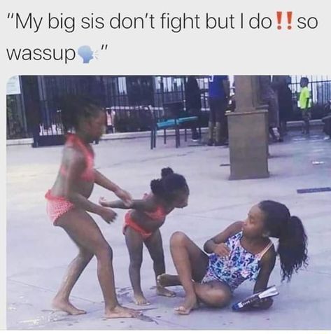 ”My big sis don't fight but I do ! ! so wassup , ” – popular memes on the site ifunny.co Black Memes, Black Jokes, Funny Black People, Instagram Funny Videos, Relatable Post Funny, Instagram Funny, Really Funny Joke, Funny Relatable Quotes, Internet Funny