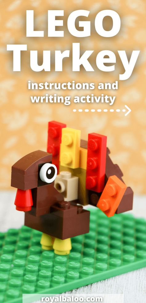 Make a LEGO Turkey with Writing Extension - Royal Baloo Lego Turkey, Turkey Activities, Turkey Writing, Turkey Activity, Diy Turkey, Used Legos, Homeschool Lessons, Free Homeschool Printables, Creative Building