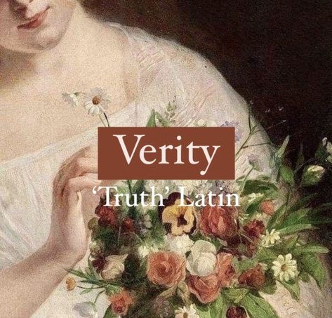 Girl name Verity. Verity Name, Names Meaning Truth, Latin Nicknames, Last Names With Meaning, Latin Words And Meanings, Virtue Names, Last Names For Characters, Oc Names, Latin Names