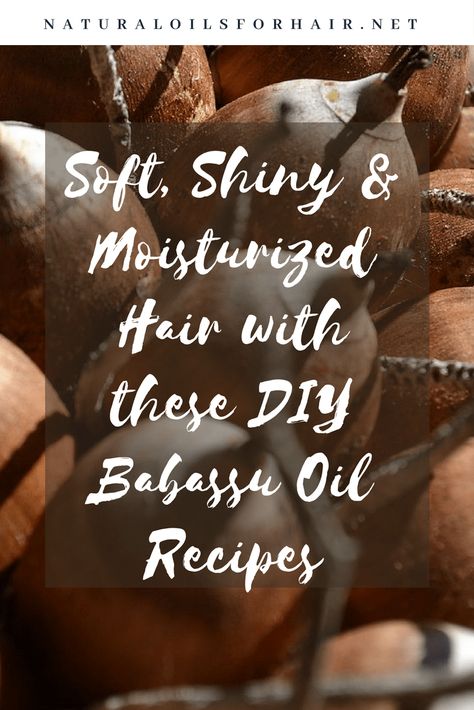 Soft, Shiny & Moisturized Hair with these DIY Babassu Oil Recipes. #DIYrecipes #beauty #naturalhair #teamnatural #haircare  #naturalhaircommunity #naturalhaircare #haircarerecipes #naturalhairtips  #naturaloils #dryhair #damagedhair #babassuoil Diy Hair Oil, Hair Recipes, Hair Care Recipes, Babassu Oil, Healthy Hair Care, Room Sprays, Diy Products, Natural Hair Community, Natural Haircare