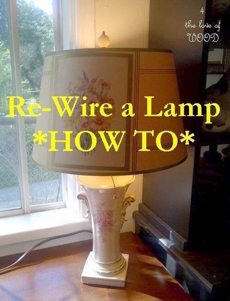 4 the love of wood: VINTAGE ISN'T ALWAYS SAFE - lamp re-wiring tutorial. How To: Rewire a Lamp by singram Repurpose Lamps, Electricity Lamp, Origami Lamps, Repurposed Lamps, Lamp Repair, Painted Lamps, Furniture Upcycling, Lamp Ideas, Light Ideas