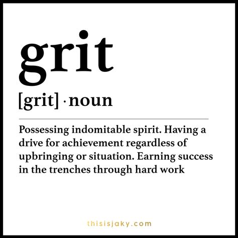 Grit  quote quotes success hard work  www.thisisjaky.com Work Grind Quotes, Grit Inspiration Quotes, Workation Quotes, Grit Quotes Growth Mindset, Quotes For Perseverance, Grit Tattoo Ideas, Gritty Quotes, Perseverance Quotes Motivation, Quotes About Hardship