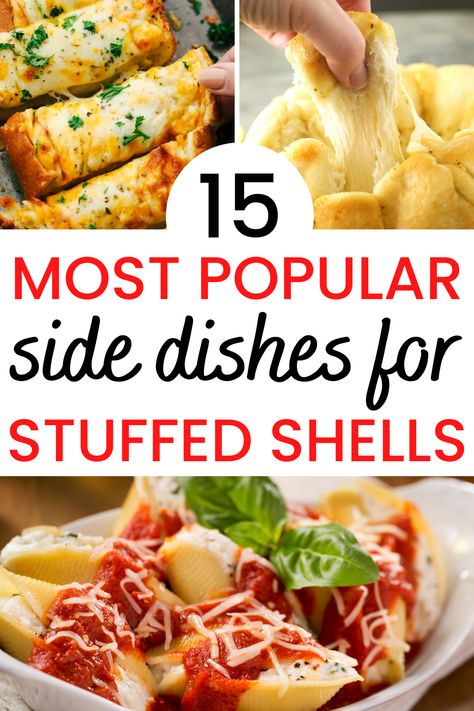 Stuffed Shells Dinner Ideas, Sides For Stuffed Shells, Stuffed Shells Sides, Stuffed Shells Side Dish, Stuffing Side Dishes, Italian Stuffed Shells, Sausage Stuffed Shells, Salad Cobb, Mexican Stuffed Shells