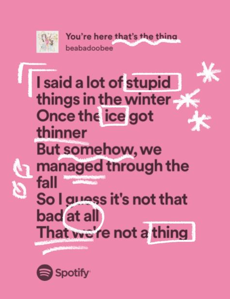 beabadoobee you’re here thats the thing lyrics spotify You're Here That's The Thing Beabadoobee, The Way Things Go Beabadoobee Lyrics, Lyrics Beabadoobee, Beabadoobee Spotify, Beabadoobee Lyrics, Pink Lyrics, Love Stick, Lyrics Spotify, Fav Music