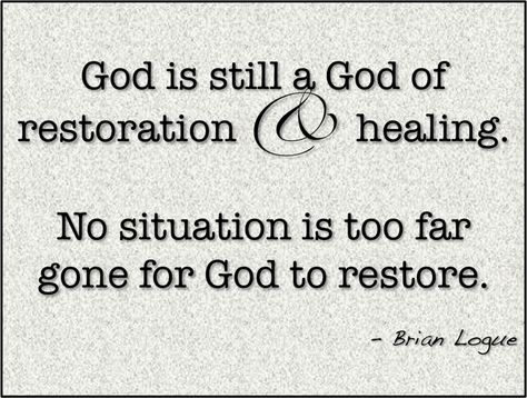 God is still a God of restoration and healing. No situation is too far gone for God to restore. Soli Deo Gloria, Prayer Life, After Life, Carl Jung, Gods Grace, Gods Promises, A God, Spiritual Inspiration, Verse Quotes