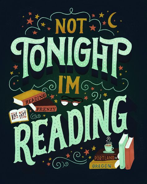 Not Tonight, I'm Reading :) Reading Quotes, I Love Reading, E Card, Geek Chic, Book Nooks, I Love Books, Screen Wallpaper, Love Reading, Book Crafts