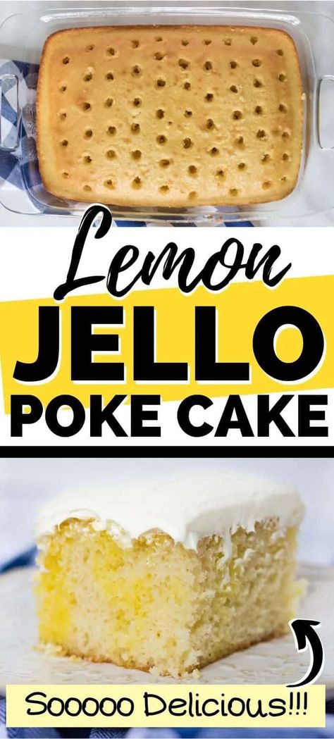 This lemon poke cake with Jello couldn't be easier to make. You start with a boxed cake mix and simply bake, poke, pour, frost, and enjoy! #pokecake #lemon #jello #lemonrecipes #lemondesserts #Jellorecipes #easydesserts Lemon Cake Recipes Using Cake Mix Boxes And Jello, Lemon Jello Cake Recipe, Jello Poke Cake Recipes Easy, Lemon Jello Poke Cake Recipe, Poke Cake With Jello, Lemon Poke Cake Recipe, Cake With Jello, Lemon Jello Cake, Baking Deserts