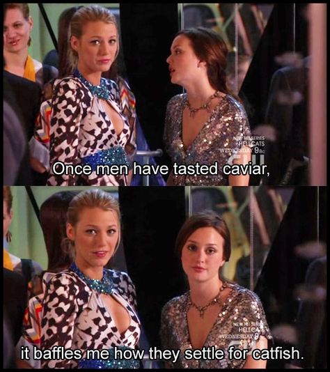 Gossip Girl - "Una vez que los hombres han provado el caviar, Me desconcierta la forma en que se conforman con el bagre" - Blair's quote Blair Quotes, Waldorf Quotes, Gossip Girl Memes, Blair Waldorf Quotes, Amazing Thoughts, Gossip Girl Quotes, Blair Waldorf Gossip Girl, Tv Scenes, Gossip Girl Blair