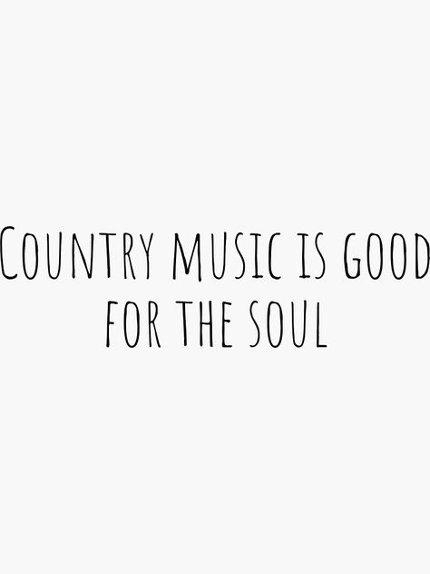 Quotes About Country Music, Country Designs, Country Playlist Cover Photo Aesthetic, Country Music Quotes Wallpaper, Country Athestic, Cute Country Quotes Lyrics, Country Sayings, Vintage Country Music Aesthetic, Country Astetic