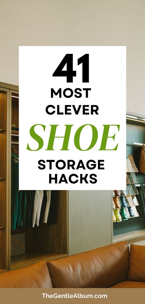 41 Genius Shoe Storage Ideas For Small Spaces Shoe Storage Small Closet, Small Apartment Wardrobe, Diy Shoe Organization, Diy Shoe Storage Ideas, Small Entryway Organization, Clever Shoe Storage, Best Shoe Storage, Shoe Storage Ideas For Small Spaces, Shoe Organization Small Space