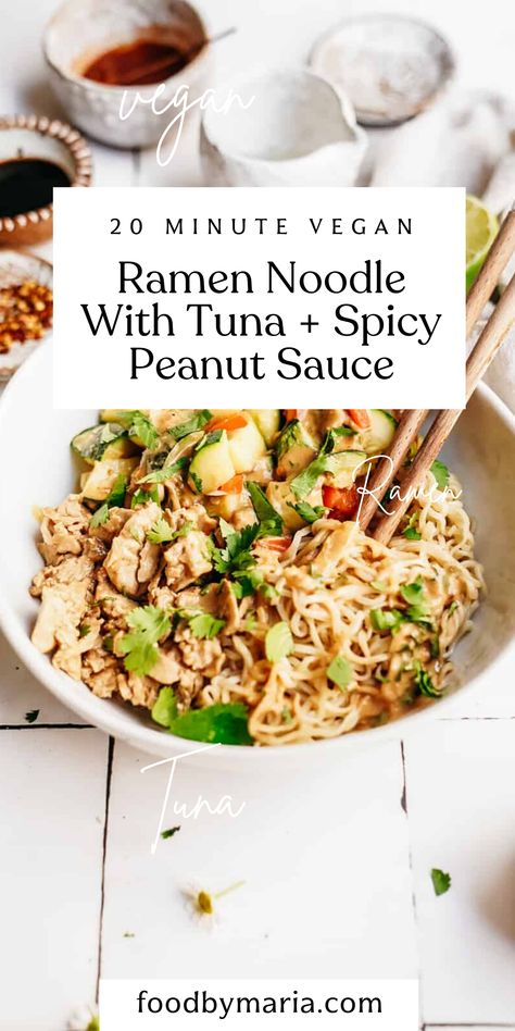 If you know me, you know I love a good bowl of Vegan Ramen Noodles. Ramen is such an easy meal to prepare, it’s budget-friendly, and I don’t know anyone who doesn’t love it. This recipe will take only 20 minutes to pull together, and it’s loaded with flavour. #ramen #quick #easy #tuna #vegan #foodbymaria Tuna Ramen, Ramen Quick, Tuna Vegan, Ramen Noodles Recipe, Easy Weekly Meals, Tuna Recipe, Noodles Ramen, Ramen Recipe, Spicy Peanut Sauce