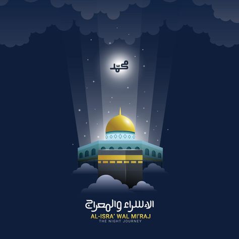 Isra Miraj, Islamic Celebrations, Write Arabic, Islamic Poster, Mosque Art, Muslim Images, Evening Prayer, Good Morning Beautiful Images, Islamic Art Pattern