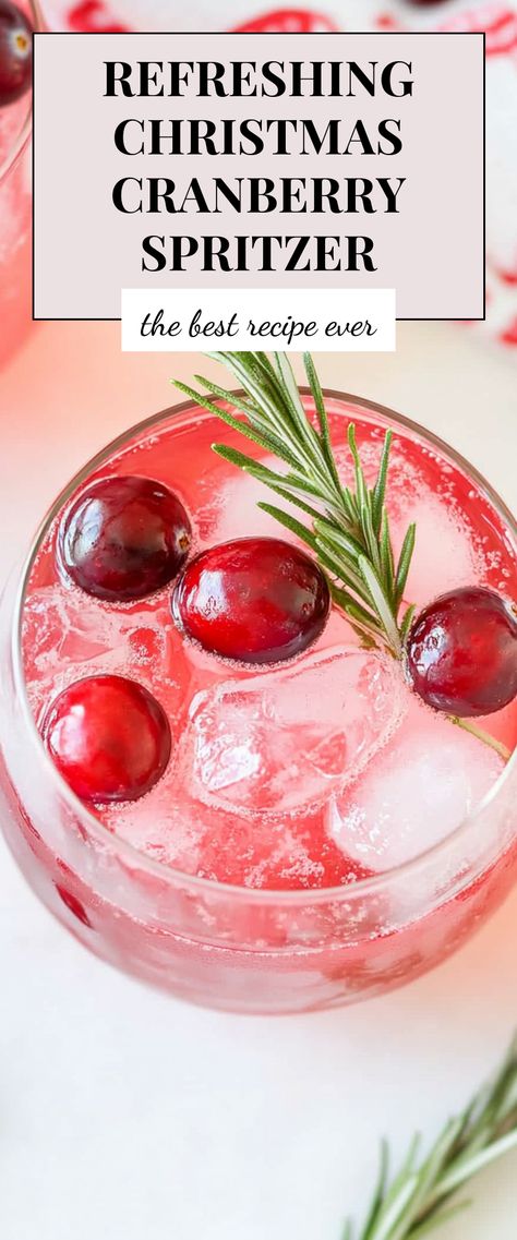 Image for Refreshing Christmas Cranberry Spritzer Cranberry Garnish For Drinks, Holiday Drinks With Cranberries, Christmas Spritzer Cocktails, Holiday Spritzer Cocktails, Winter Spritzer Drinks, Cranberry Spritzer Non Alcoholic, Sparkling Cranberry Cocktail, Cranberry Wine Spritzer, Cranberry Sprite Cocktail