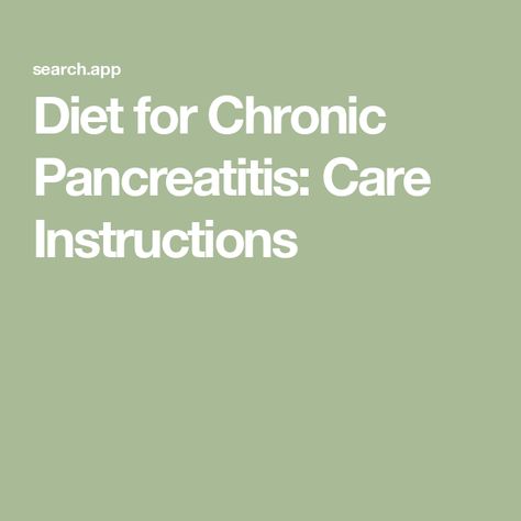 Diet for Chronic Pancreatitis: Care Instructions Pancreatic Diet, Pancreatic Diet Recipes, Whole Grain Cereals, Reading Food Labels, High Fat Foods, Low Fat Diets, Food Labels, Digestive System, Health Services