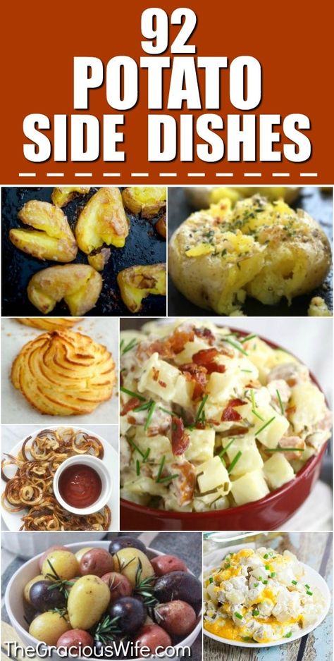 96 Potato Side Dish Recipes Sides Using Potatoes, Potato Potluck Dishes, Potato Dishes For Bbq, Potatoes That Go With Steak, Types Of Potatoes Dishes, Potato Sides For Bbq, Ways To Prepare Potatoes, Different Ways To Prepare Potatoes, Potato Sides For Chicken