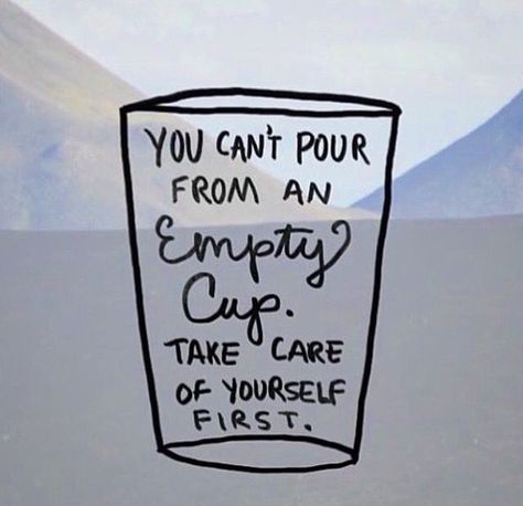 You can't pour from an empty cup. Self care is important. Empty Cup, Fina Ord, Life Coaching, Self Love Quotes, Infp, Note To Self, Take Care Of Yourself, The Words, Great Quotes