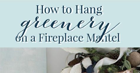 Hang Greenery on a Mantel: 2 Easy Ways - A Pop of Pretty Home Decor Ideas Traditional Fireplace Mantel, Pretty Home Decor, Pretty Home, Traditional Fireplace, Greenery Garland, Mantel Shelf, How To Hang, Nordic Christmas, Christmas Mantels