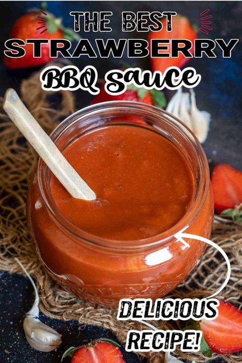 Strawberry Bbq Sauce, Bbq Sauce Recipes, Continental Recipes, Homemade Bbq Sauce Recipe, Dorito Casserole, Grill Meat, Homemade Strawberry Sauce, Homemade Bbq Sauce, Strawberry Muffins